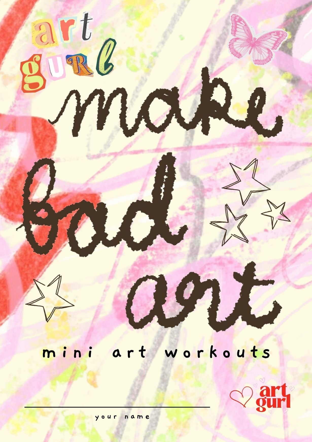 Make bad Art: Art Gurl